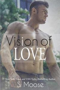 S. Moose - Vision of Love, Häftad. Tillgänglighet: Lägg i varukorg
