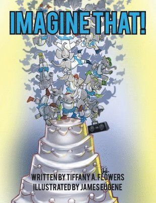 Zachary Galloway - Imagine That!, Häftad. Tillgänglighet: Lägg i varukorg