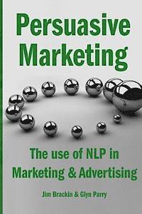 Glyn Parry, Jim Brackin - Persuasive Marketing, Häftad. Tillgänglighet: Lägg i varukorg