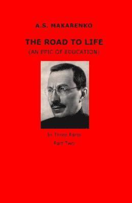 A. S. Makarenko - The Road to Life, Häftad. Tillgänglighet: Lägg i varukorg