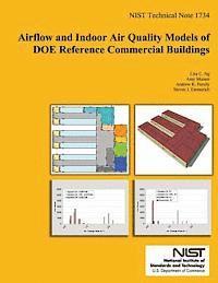 Andrew K. Persily, Steven J. Emmerich - Airflow and Indoor Air Quality Models of DOE References Commercial Buildings, Häftad