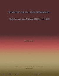 Michael H. Gorn - Separating the Real From the Imagined: Flight Research at the NACA and NASA, 1915-1998, Häftad. Tillgänglighet: Lägg i varukorg