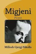 Migjeni: Millosh Gjergj Nikolla