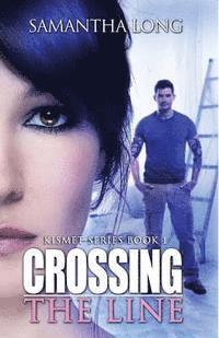 Samantha Long - Crossing the Line, Häftad. Tillgänglighet: Lägg i varukorg