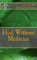 Heal Without Medicine