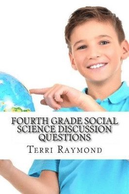 Terri Raymond - Fourth Grade Social Science Discussion Questions, Häftad. Tillgänglighet: Lägg i varukorg