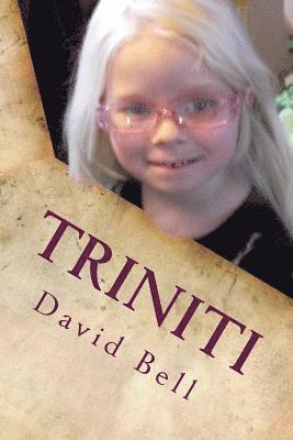 Tony David Bell, David Dominic Bell - Triniti, Häftad. Tillgänglighet: Lägg i varukorg