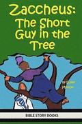 Zaccheus: The Short Guy in the Tree