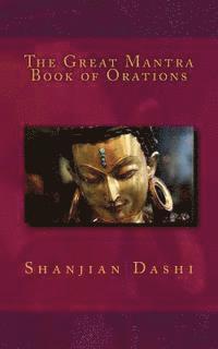 Shanjian Dashi - The Great Mantra Book of Orations, Häftad