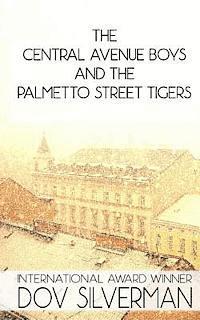 Dov Silverman - The Central Avenue Boys and The Palmetto Street Tigers: An interfaith Christmas story during the 1947 Brooklyn Blizzard, Häftad. Tillgänglighet: Lägg i varukorg