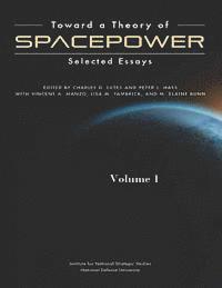 Institute for National Strategic Studies - Toward a Theory of Spacepower, Häftad. Tillgänglighet: Lägg i varukorg