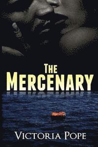 Victoria Pope - The Mercenary, Häftad. Tillgänglighet: Lägg i varukorg