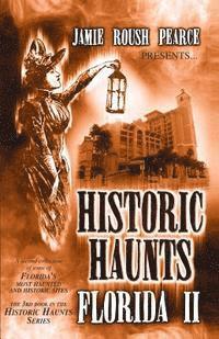 Jamie Pearce - Historic Haunts Florida 2, Häftad. Tillgänglighet: Lägg i varukorg
