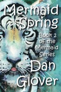 Dan Glover - Mermaid Spring, Häftad. Tillgänglighet: Lägg i varukorg