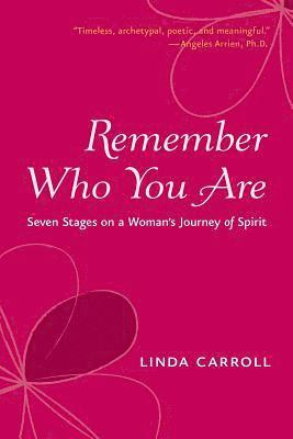 Linda Carroll - Remember Who You Are, Häftad. Tillgänglighet: Lägg i varukorg