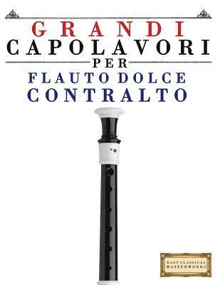 Easy Classical Masterworks - Grandi Capolavori Per Flauto Dolce Contralto: Pezzi Facili Di Bach, Beethoven, Brahms, Handel, Haydn, Mozart, Schubert, Tchaikovsky, Vivaldi E Wagner, Häftad. Tillgänglighet: Lägg i varukorg