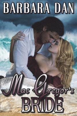 Barbara Dan - MacGregor's Bride, Häftad. Tillgänglighet: Lägg i varukorg