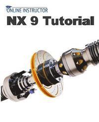 Online Instructor - NX 9 Tutorial, Häftad. Tillgänglighet: Lägg i varukorg