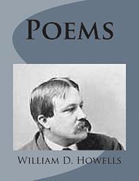 William D. Howells - Poems, Häftad. Tillgänglighet: Lägg i varukorg