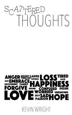 Kevin Wright - Scattered Thoughts, Häftad