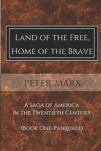 Land of the Free, Home of the Brave