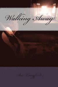 Sue Langford - Walking Away, Häftad. Tillgänglighet: Lägg i varukorg