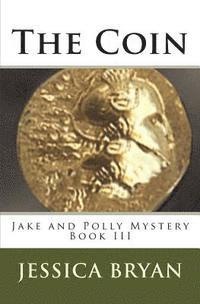 Jessica Bryan - The Coin, Häftad. Tillgänglighet: Lägg i varukorg