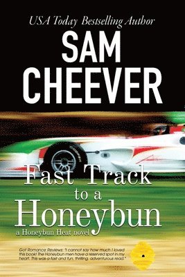 Sam Cheever - Fast Track to a Honeybun, Häftad. Tillgänglighet: Lägg i varukorg