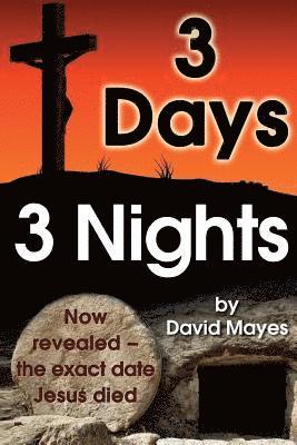 David Mayes - Three Days, Three Nights, Häftad