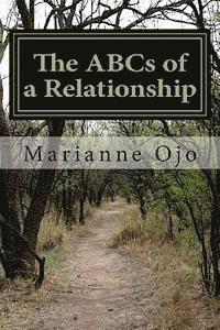 Marianne Ojo - The ABCs of a Relationship: Living and Relating on a Higher Level, Häftad