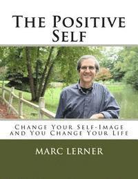 Marc Lerner - The Positive Self, Häftad. Tillgänglighet: Lägg i varukorg