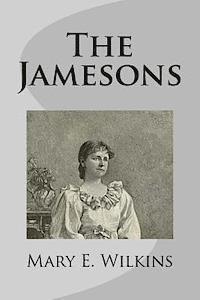 Mary E. Wilkins - The Jamesons, Häftad. Tillgänglighet: Lägg i varukorg