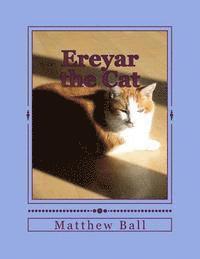 Matthew Ball - Ereyar the Cat, Häftad