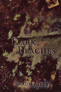 Shaun Meeks - Dark Reaches, Häftad. Tillgänglighet: Lägg i varukorg