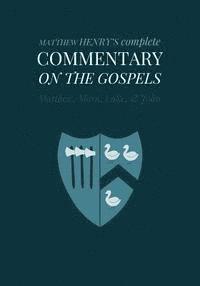Matthew Henry, Pinch Village LLC - Commentary on the Gospels, Häftad. Tillgänglighet: Lägg i varukorg