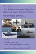 Ein neuer Kalter Krieg? Asiens Sicherheitsarchitektur im Umbruch; Lange Kriege in Metamorphose, 1961-2011