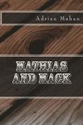 Mathias and Mack