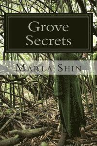 Marla Shin - Grove Secrets, Häftad. Tillgänglighet: Lägg i varukorg
