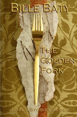 Bille Baty - Golden Fork, Häftad