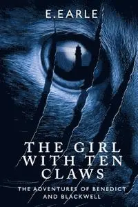 Elizabeth Earle - The Girl With Ten Claws, Häftad. Tillgänglighet: Lägg i varukorg