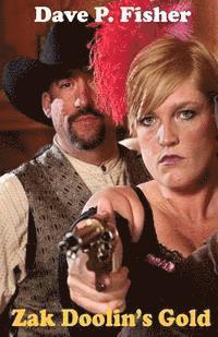 Dave P. Fisher, Kathy E. Fisher - Zak Doolin's Gold, Häftad