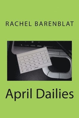 Rachel Barenblat - April Dailies, Häftad. Tillgänglighet: Lägg i varukorg