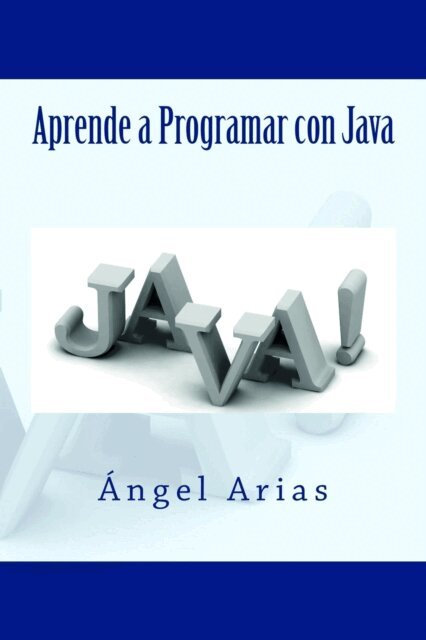 Angel Arias - Aprende a Programar con Java, Häftad