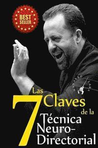 Las 7 Claves de la Técnica NeuroDirectorial: Dirección Orquestal 3.0