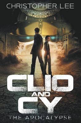 Christopher Lee, Carol Ann Johnson - Clio and Cy: The Apocalypse, Häftad