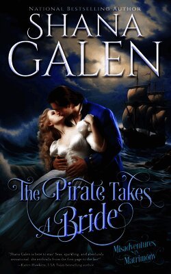 Shana Galen - The Pirate Takes A Bride, Häftad. Tillgänglighet: Lägg i varukorg