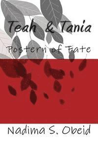 Teah and Tania: Postern of Fate