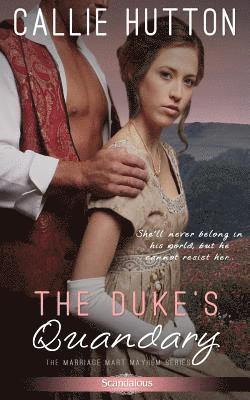 Callie Hutton - The Duke's Quandary, Häftad