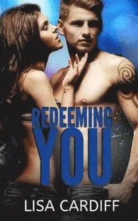 Lisa Cardiff - Redeeming You, Häftad. Tillgänglighet: Lägg i varukorg