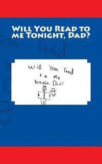 Paul Cleaver - Will You Read to Me Tonight, Dad?, Häftad. Tillgänglighet: Lägg i varukorg